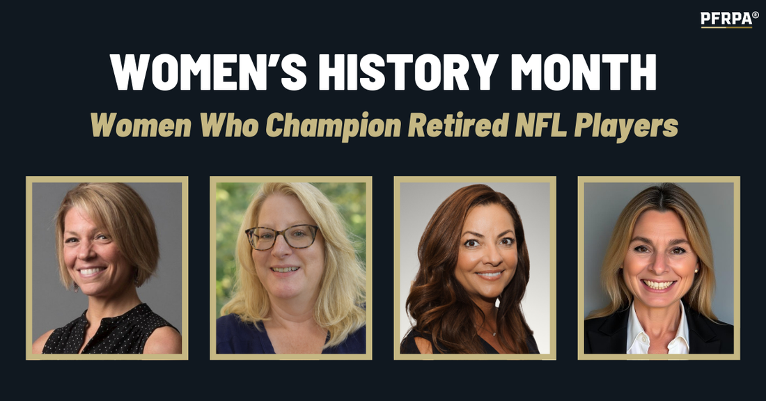 Women’s History Month: Women Who Champion and Support Retired NFL Players