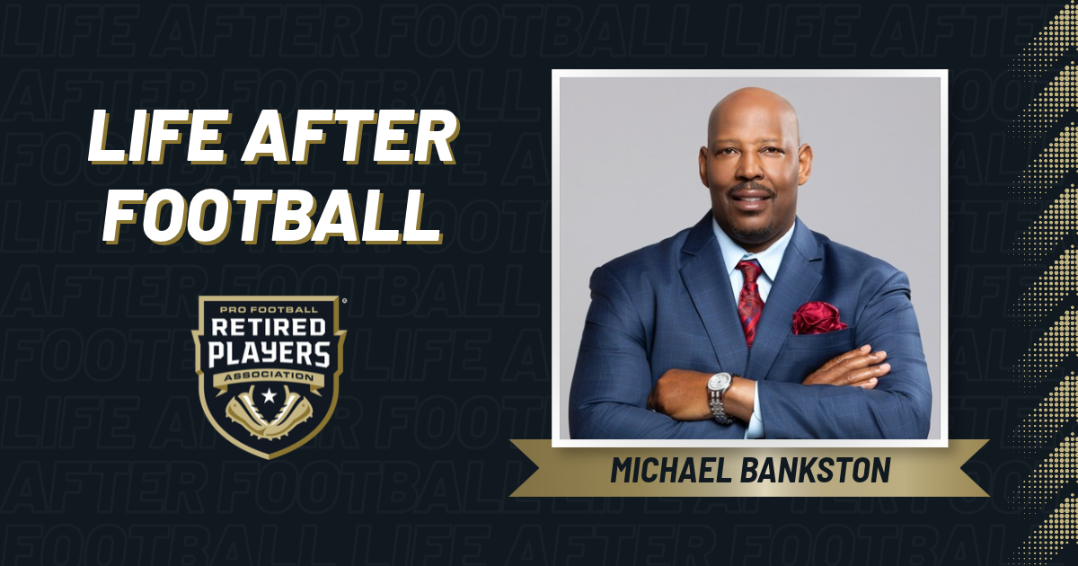Life After Football: Michael Bankston