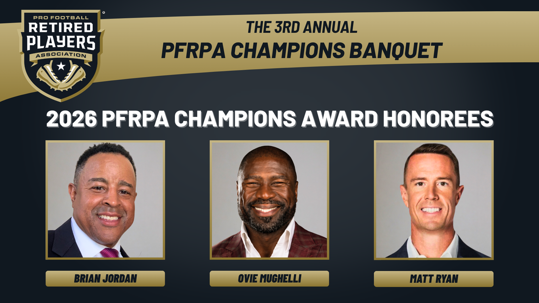 Pro Football Retired Players Association Announce 3rd Annual PFRPA Champions Banquet To Be Held in Atlanta