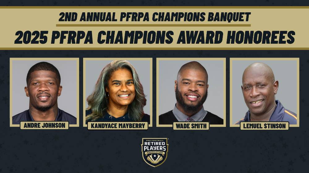 Pro Football Retired Players Association Announces Award Recipients for  2nd Annual PFRPA Champions Banquet in Houston