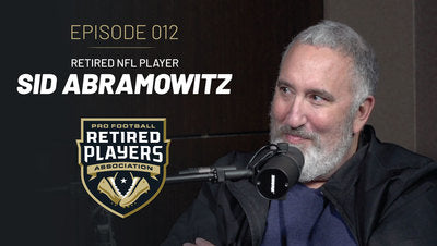 Sid Abramowitz | PFRPA Podcast #012 | NFL Retirement, Mental Health