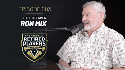 Ron Mix | PFRPA Podcast #003