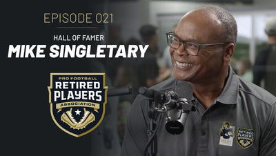 Mike Singletary | PFRPA Podcast #021 | Hall of Famer