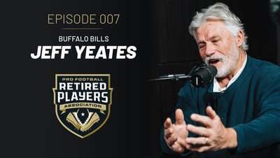 Jeff Yeates | PFRPA Podcast #007 | Retired NFL Veteran