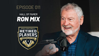 Ron Mix | PFRPA Podcast #011 | Hall of Famer